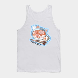 Time for ramen! Tank Top